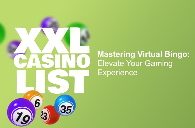 Mastering Virtual Bingo: Elevate Your Gaming Experience