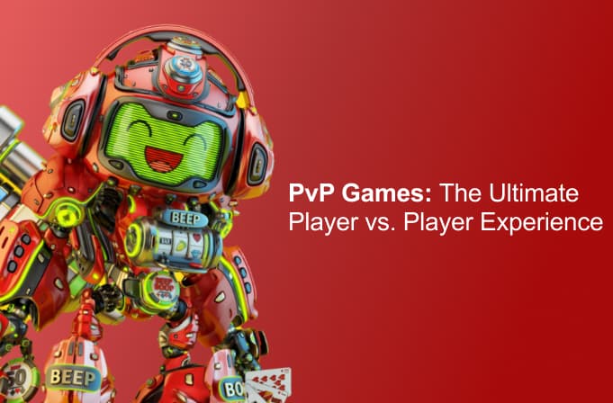 PvP Games: The Ultimate Player vs. Player Experience