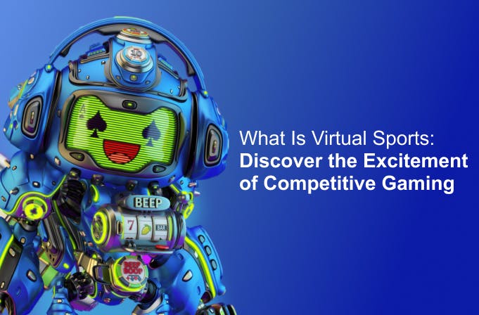 What Is Virtual Sports: Discover the Excitement of Competitive Gaming